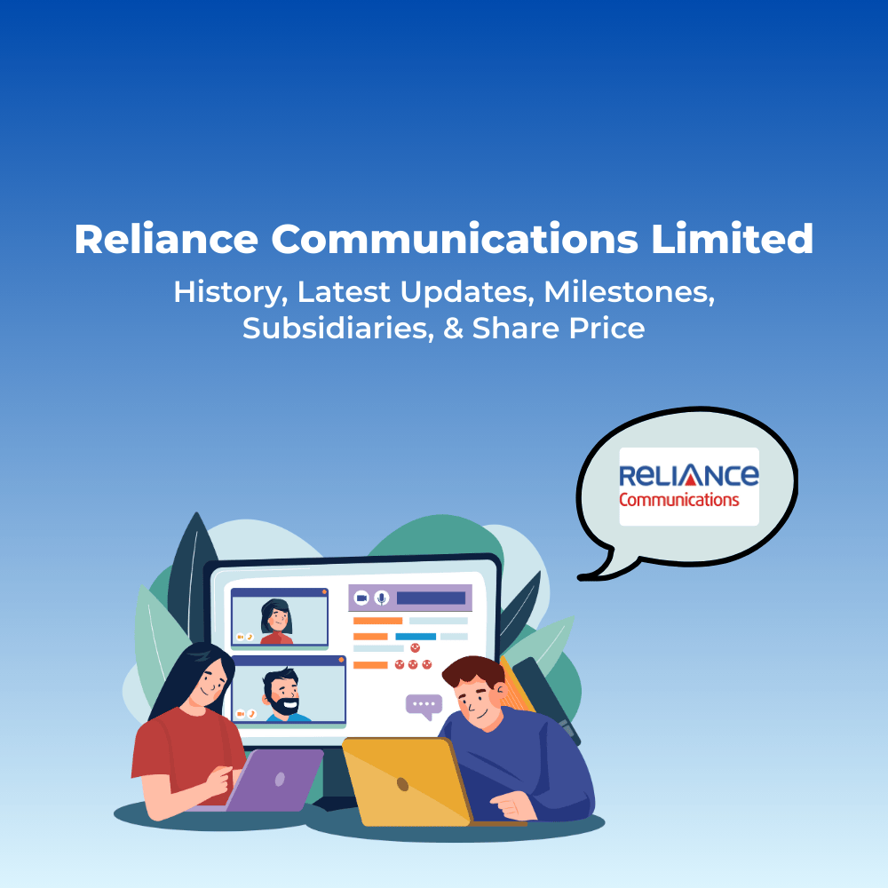 Featured image for Reliance Communications Limited- History, Latest Updates, Milestones, Subsidiaries & Share Price